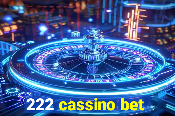 222 cassino bet